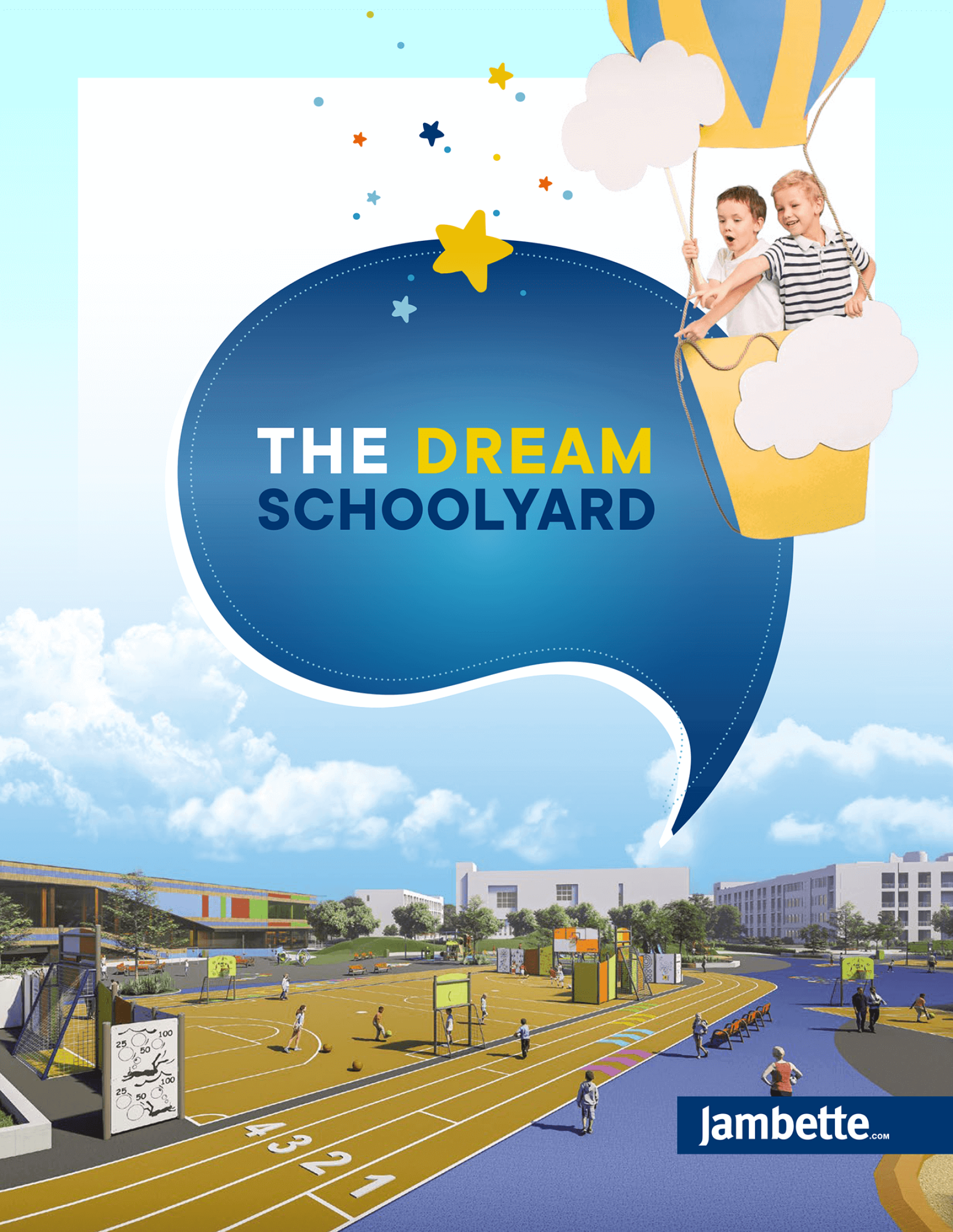 La cour d'école de rêve