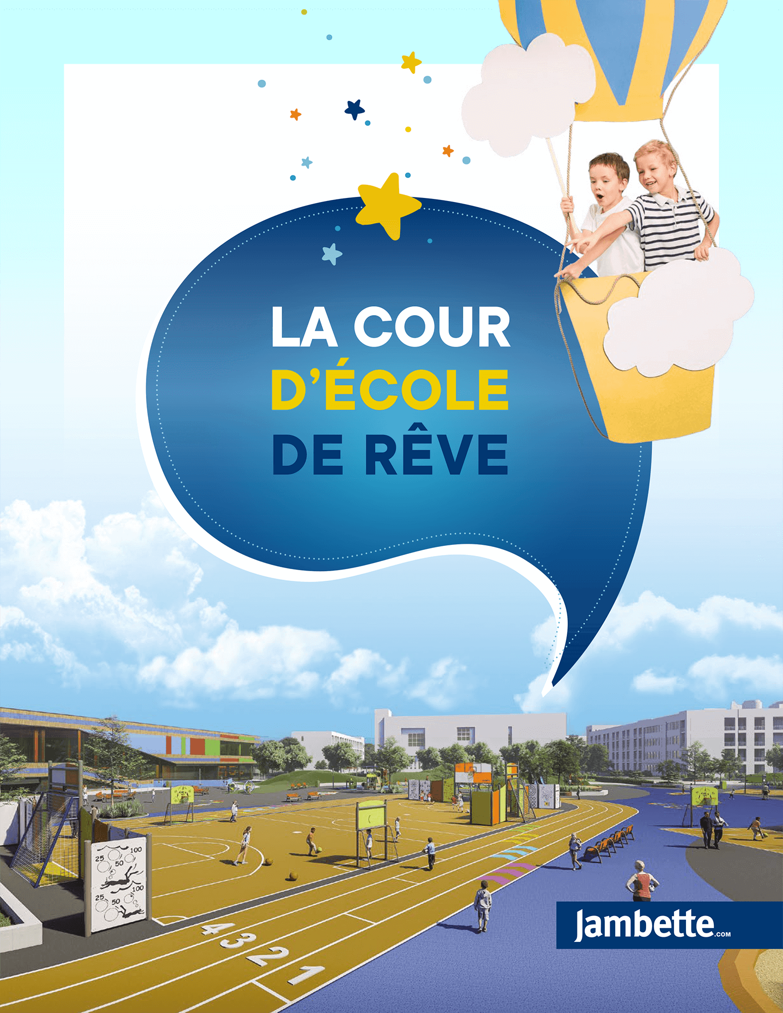 La cour d'école de rêve