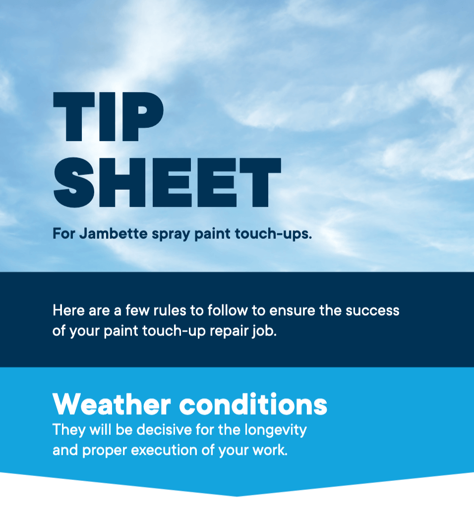 Tip Sheet - For Jambette spray paint touch-ups